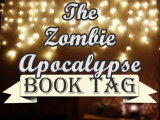 Tag: Zombie Apocalypse Book Tag